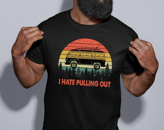 Simonandcool I Hate Pulling Out Camping T Shirt